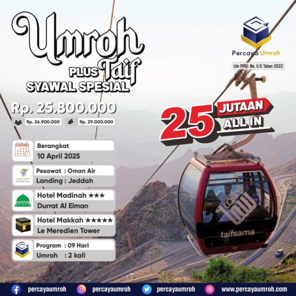 Umroh 10 April 2025 Umroh Plus Taif Syawal Spesial